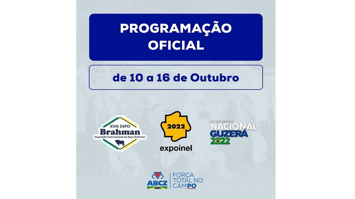 Confira a programação oficial da Expoinel, ExpoBrahman e ExpoGuzerá, em Uberaba (MG)