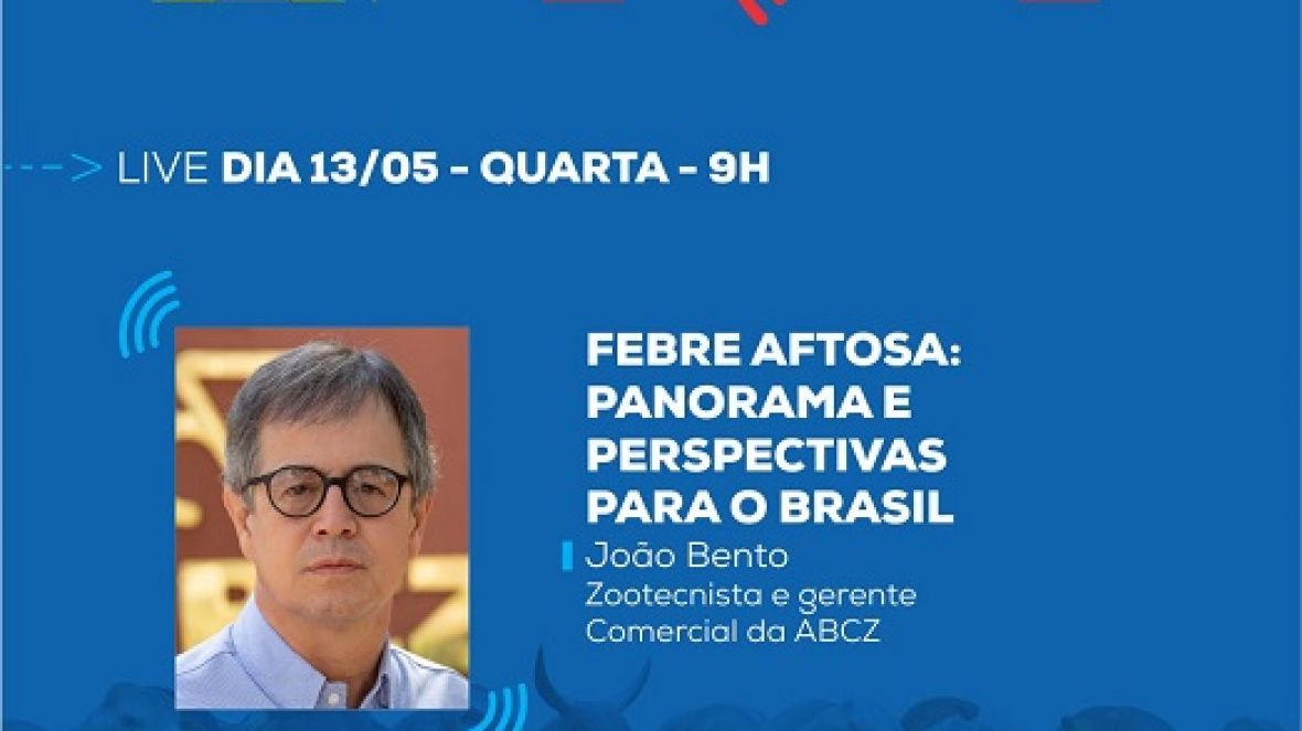 ?Febre aftosa: panorama e perspectivas para o Brasil? é tema de próxima live da ABCZ