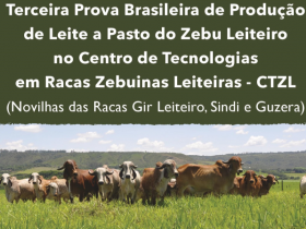 Inscrições abertas para a 3ª Prova de Leite a Pasto da Embrapa Cerrados e ACZP